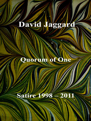 cover image of Quorum of One: Satire 1998-2011